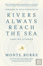 Rivers Always Reach The Sea
