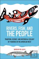Rivers, Fish, And The People