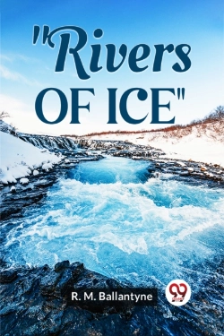 Bertrand.pt - Rivers Of Ice (Edition2023)