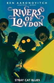 Rivers Of London: Stray Cat Blues