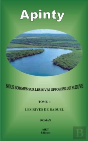 Rives Des Baduel T.1