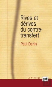 Rives Et Dérives Du Contre-Transfert