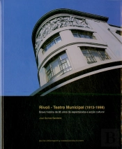 Rivoli - Teatro Municipal 1913-1998