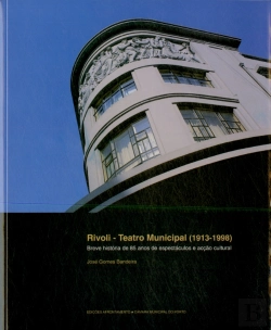 Bertrand.pt - Rivoli - Teatro Municipal 1913-1998
