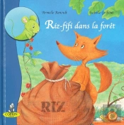 Riz-Fifi Dans La Forêt