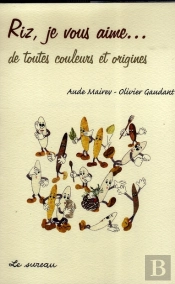Riz Je Vous Aime... De Toutes Couleurs Et Origines