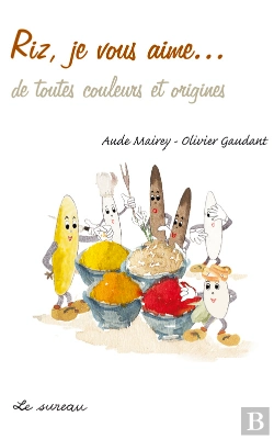 Bertrand.pt - Riz, Je Vous Aime… - De Toutes Couleurs Et Origines