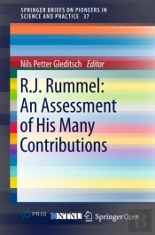 R.J. Rummel: An Assessment Of His Many Contributions