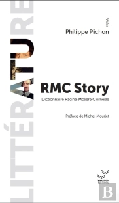 Rmc Story : Dictionnaire Racine Molière Corneille