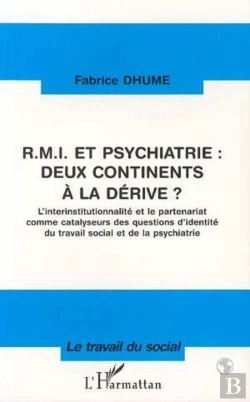 Bertrand.pt - Rmi Et Psychiatrie ; Deux Continents À La Dérive