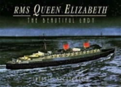 Bertrand.pt - Rms Queen Elizabeth: The Beautiful Lady