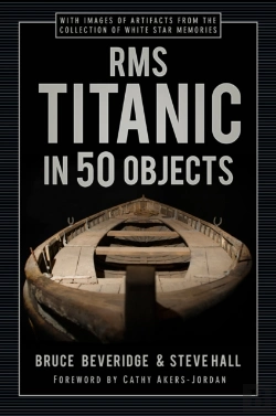 Bertrand.pt - Rms Titanic In 50 Objects