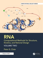 Rna: Computational Methods For Structure, Kinetics, And Rational Design