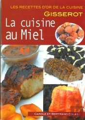 Ro - Cuisine Au Miel (La) - Recettes D'Or
