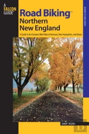 Road Biking(Tm) Northern New England