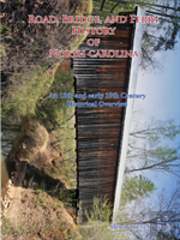Road, Bridge And Ferry History In North Carolina