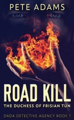 Bertrand.pt - Road Kill: The Duchess Of Frisian Tun