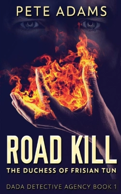 Bertrand.pt - Road Kill: The Duchess Of Frisian Tun