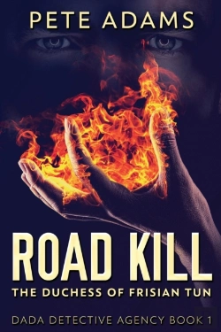 Bertrand.pt - Road Kill: The Duchess Of Frisian Tun