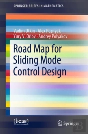 Road Map For Sliding Mode Control Design