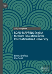 Road-Mapping English Medium Education In The Internationalised University