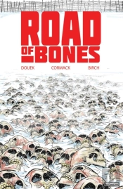 Road Of Bones