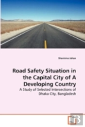 Road Safety Situation In The Capital City Of A Developing Country