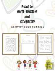 Road To Anti-Racism And Diversity For Kids - Vol 3