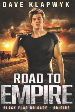 Bertrand.pt - Road To Empire (Black Flag Brigade Origins, Book 2)