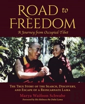 Road To Freedom - A Journey From Occupied Tibet