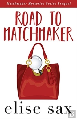 Bertrand.pt - Road To Matchmaker (A Matchmaker Mysteries Prequel)