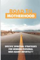 Road To Motherhood