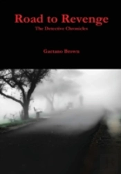 Road To Revenge: The Detective Chronicle