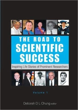 Bertrand.pt - Road To Scientific Success, The: Inspiring Life Stories Of Prominent Researchers (Volume 1)