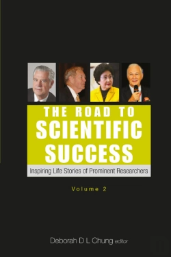 Bertrand.pt - Road To Scientific Success, The: Inspiring Life Stories Of Prominent Researchers (Volume 2)