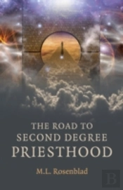 Road To Second Degree Priesthood, The