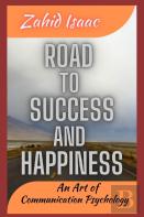 Road  To Success And Happiness