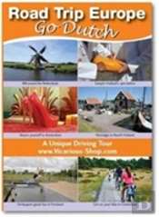 Road Trip Europe: Go Dutch
