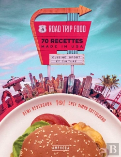 Bertrand.pt - Road Trip Food : 70 Recettes Made In Usa