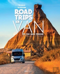 Bertrand.pt - Road Trips En Van. Nos Plus Belles Balades En France Et A L'Etranger