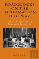 Roadblocks On The Information Highway