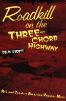Roadkill On The Three-Chord Highway