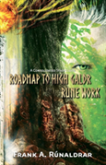 Roadmap To High Galdr Rune Work