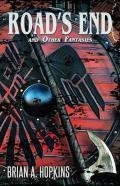 Road'S End And Other Fantasies
