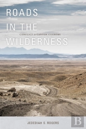 Roads In The Wilderness