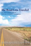 Roads Less Traveled And Other Perspectives On Nationally Competitive Scholarships