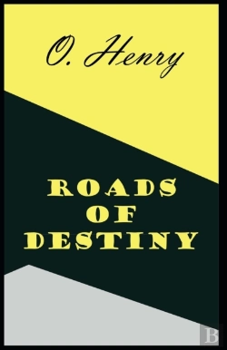 Bertrand.pt - Roads Of Destiny (Collection Of 22 Short Stories) O. Henry