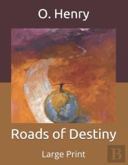 Roads Of Destiny