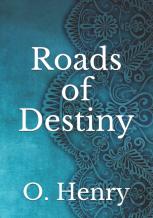 Roads Of Destiny