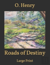 Roads Of Destiny